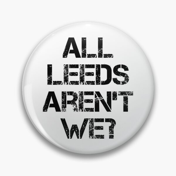 Item preview, All Leeds Aren't We? designed and sold by lufcveverybody.