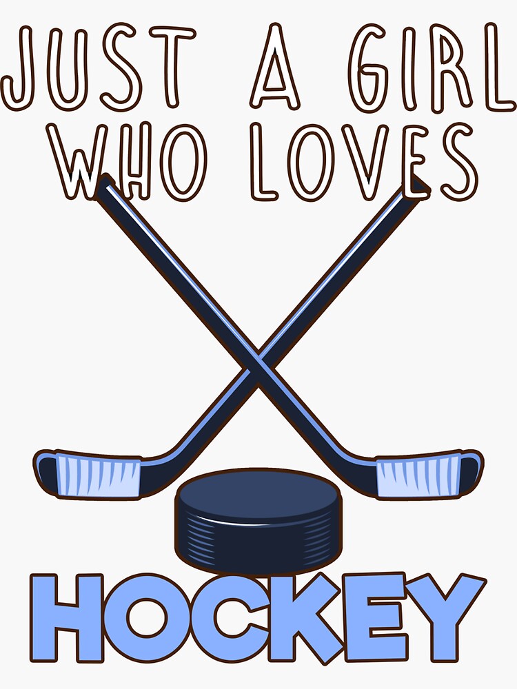 Just a Girl Who Loves Ice Hockey Funny Hockey Sticker