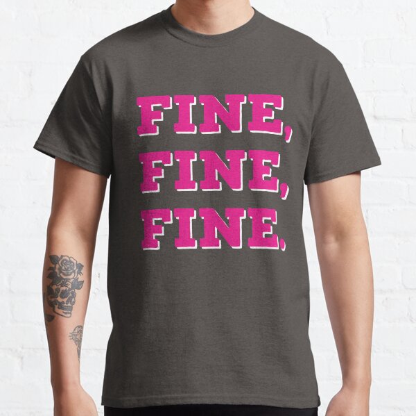 Item preview, Fine, Fine, Fine Lyrics designed and sold by Artsy-Sydney.