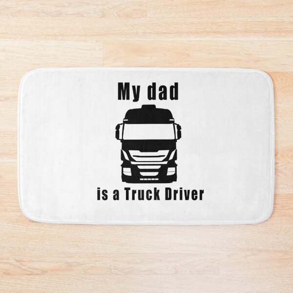 Item preview, My dad is a truck driver designed and sold by citroenc5.