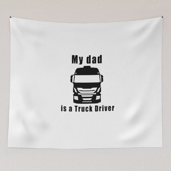 Item preview, My dad is a truck driver designed and sold by citroenc5.