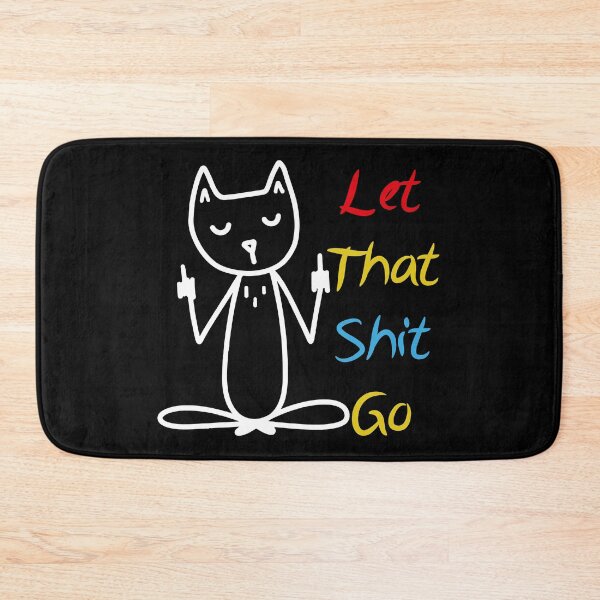 Artikelvorschau, Let That Shit Go - Yoga - Katze entworfen und verkauft von saechla.