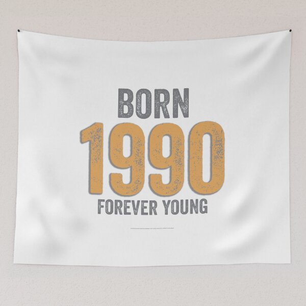 Item preview, Born 1990 Forever Young designed and sold by Brimson-Marlor.