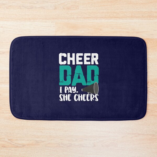 Item preview, Cheer Dad I Pay She Cheers designed and sold by jaygo.
