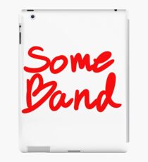 Some Band iPad Case/Skin