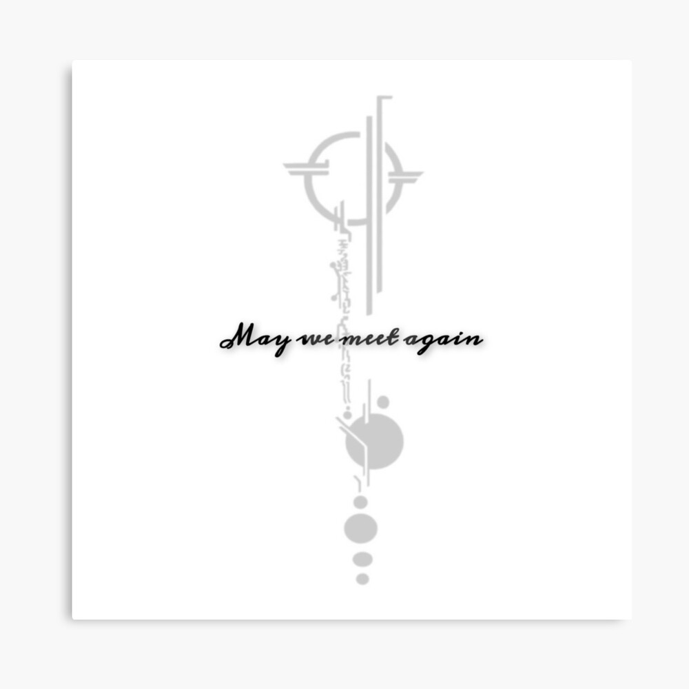 May We Meet Again? Tattoo Meaning & Design