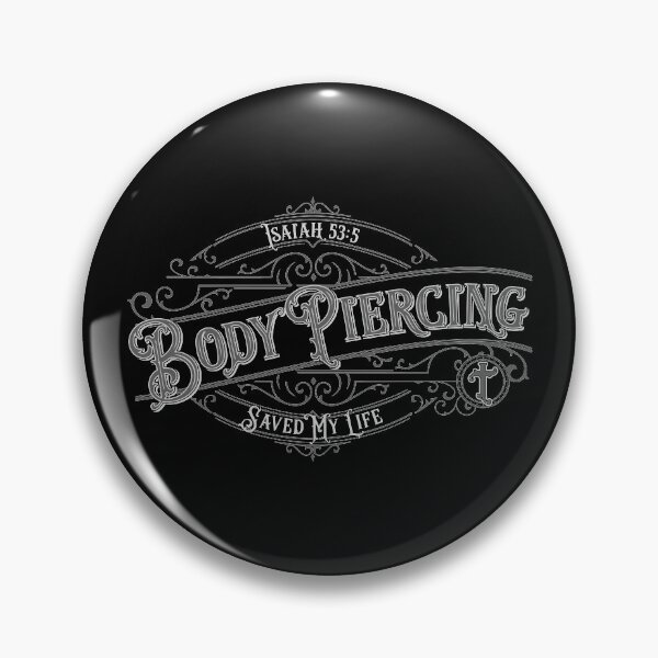 Item preview, Body Piercing Saved My Life designed and sold by ElJefe04.
