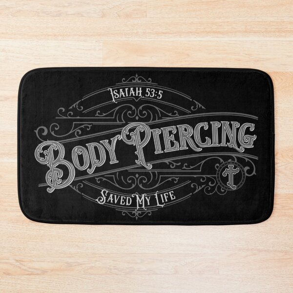 Item preview, Body Piercing Saved My Life designed and sold by ElJefe04.
