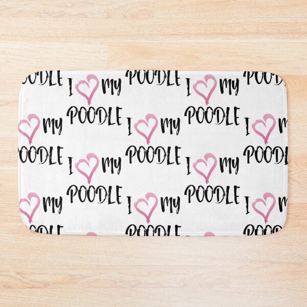 Item preview, I heart my Poodle! Especially for Poodle Lovers! designed and sold by rs-designs.