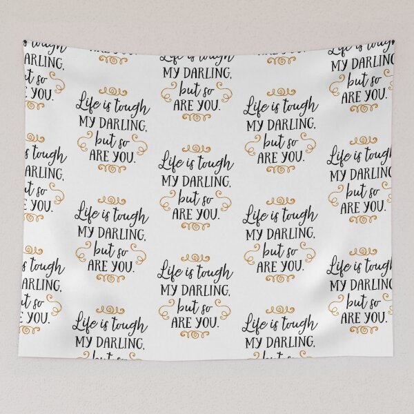 Item preview, life is tough my darling but so are you shirt designed and sold by mashaallah1993.