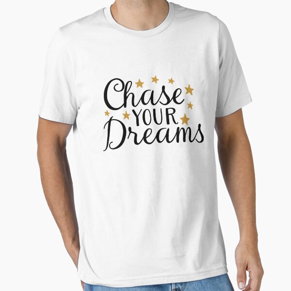 Item preview, chase your deams shirt designed and sold by mashaallah1993.