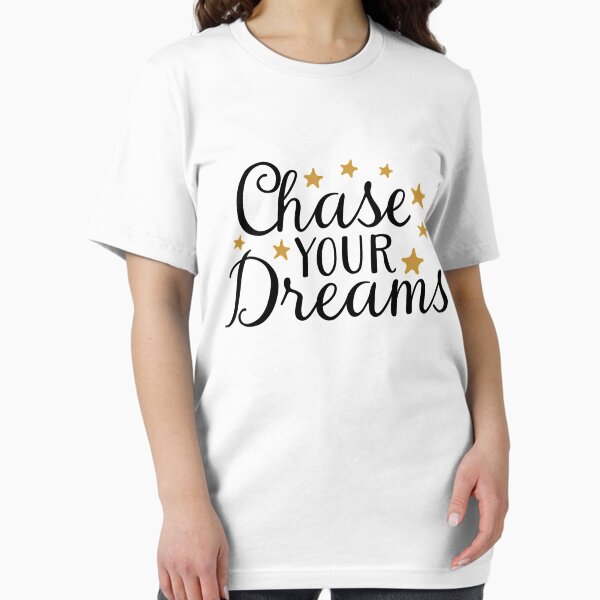 Item preview, chase your deams shirt designed and sold by mashaallah1993.