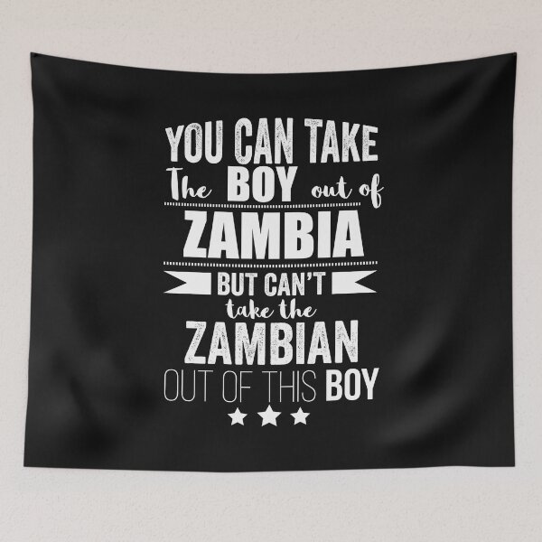 Item preview, Can take boy out of Zambia but Can't take the Zambian out of the boy designed and sold by losttribe.