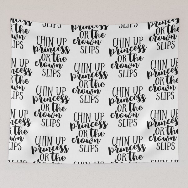 Item preview, chin up princess or the crowen slips shirt designed and sold by mashaallah1993.