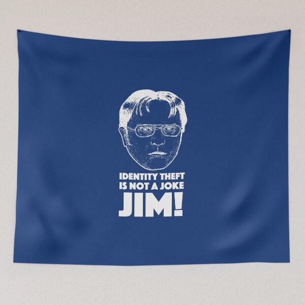 Item preview, Identity theft is not a joke Jim!  designed and sold by MielOntwerpt.