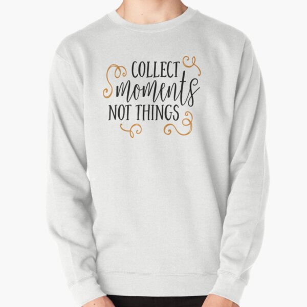 Item preview, collect moments not things shirt designed and sold by mashaallah1993.