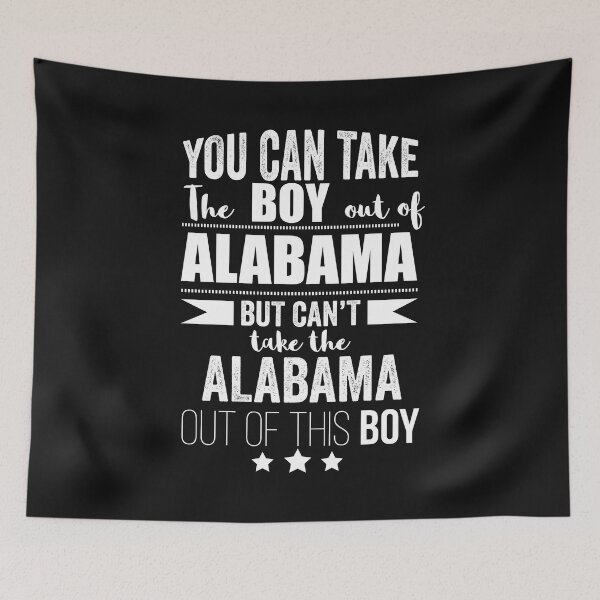 Item preview, Can take the boy out of Alabama but Can't take the Alabama out of the boy designed and sold by losttribe.