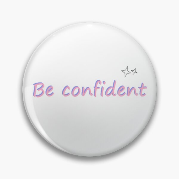 Item preview, Be confident designed and sold by HelenaGillin.