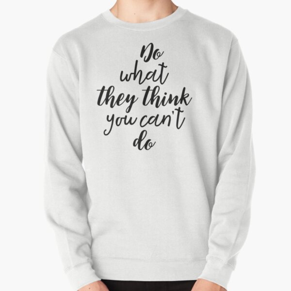 Item preview, do what they think you can t do shirt designed and sold by mashaallah1993.