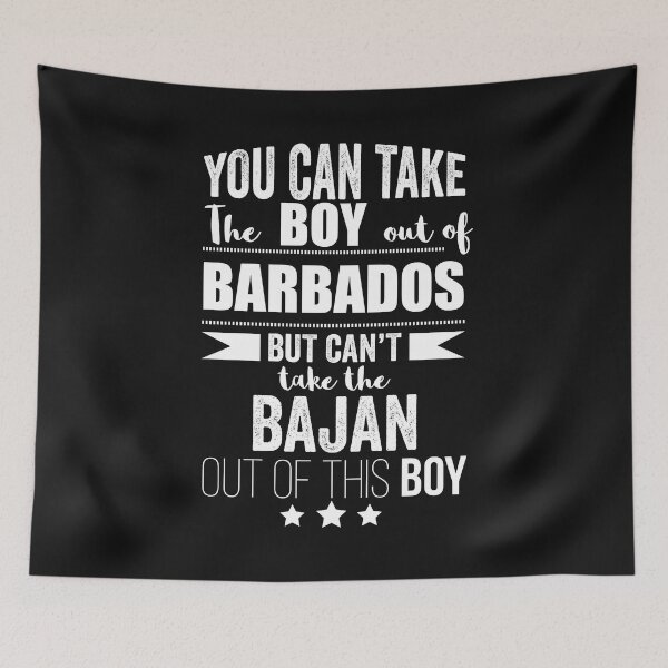 Item preview, Can take the boy out of Barbados but Can't take the Bajan out of the boy designed and sold by losttribe.