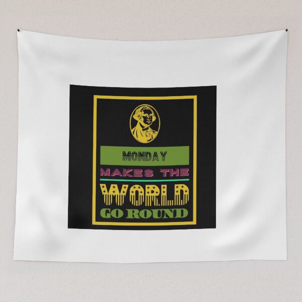 Item preview, Monday Makes the world go round designed and sold by Got-Ya-Bak.