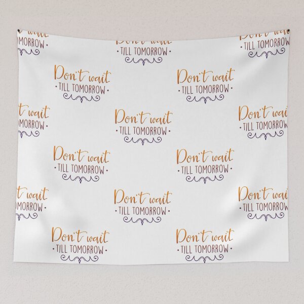 Item preview, don t wait till tomorrow shirt designed and sold by mashaallah1993.