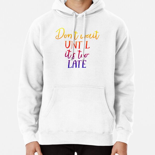 Item preview, dont wait until its too  late  shirt designed and sold by mashaallah1993.