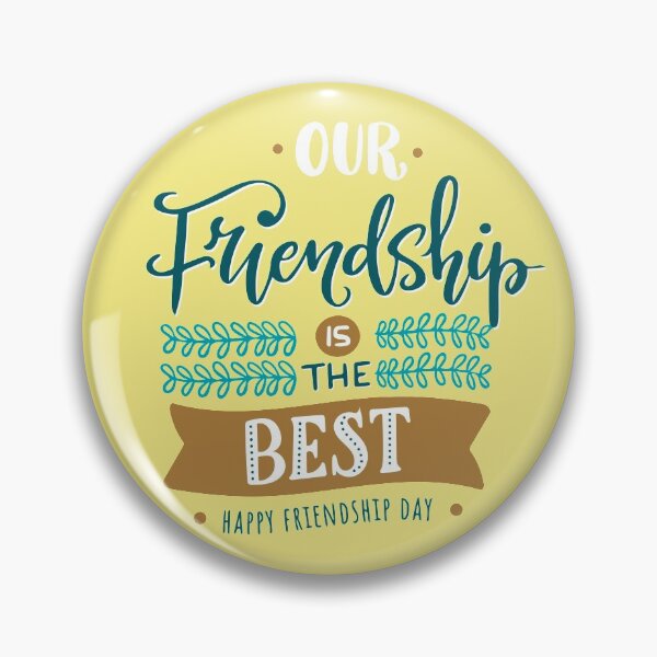 Item preview, International Friendship Day | Our Friendship Is The Best designed and sold by Hussain Alhumaidi.