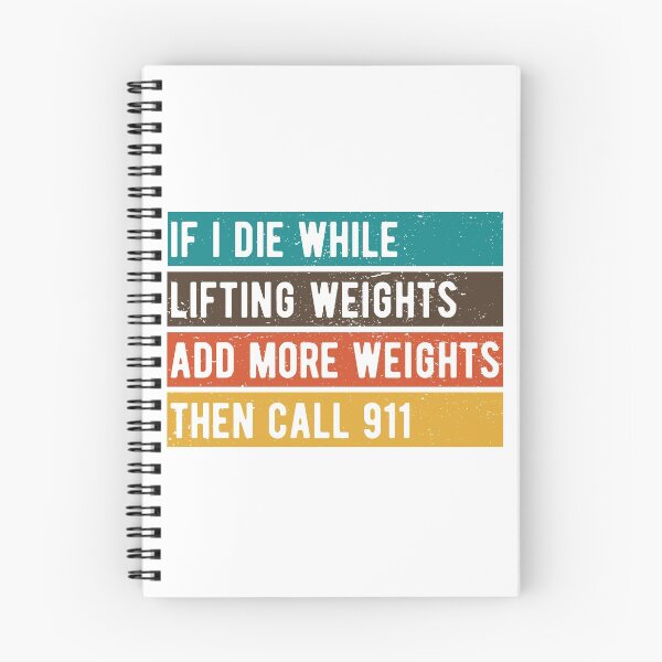 Item preview, Weight Lifting if i die while lifting weights , fitness lover,gym,fitness gym,fitness,weight lifting weightlifting designed and sold by CodingForTech.