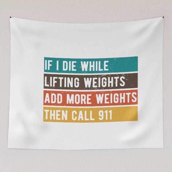 Item preview, Weight Lifting if i die while lifting weights , fitness lover,gym,fitness gym,fitness,weight lifting weightlifting designed and sold by CodingForTech.