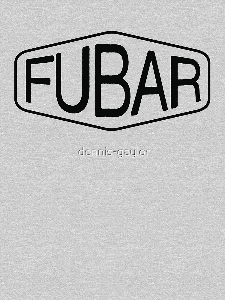 FUBAR logo - black contrast version by dennis-gaylor