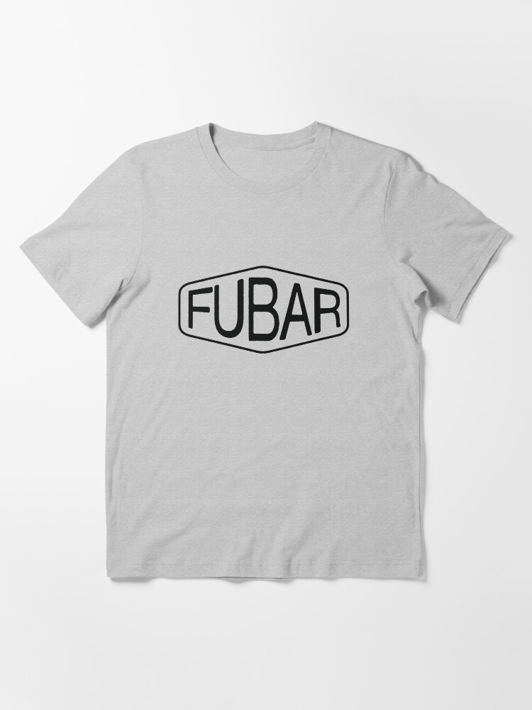 Alternate view of FUBAR logo - black contrast version Essential T-Shirt