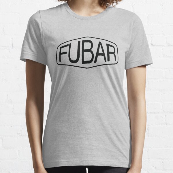 FUBAR logo - black contrast version Essential T-Shirt