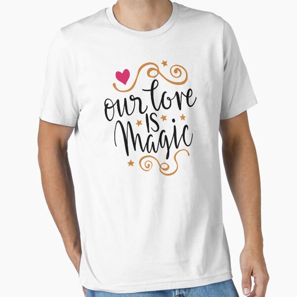 Item preview, our love is magic shirt designed and sold by mashaallah1993.