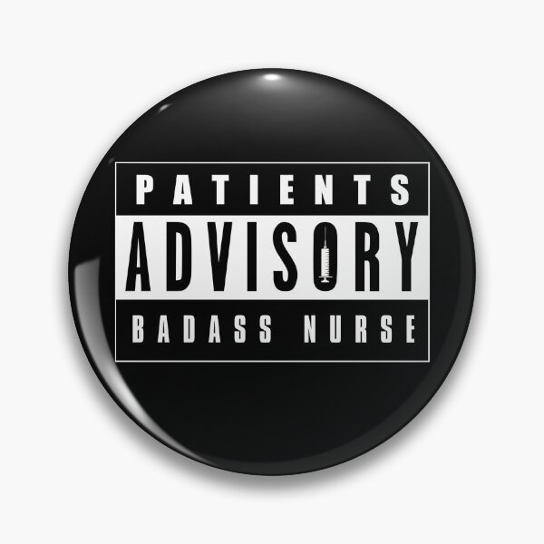 Item preview, Patients Advisory, Badass Nurse designed and sold by ozumdesigns.