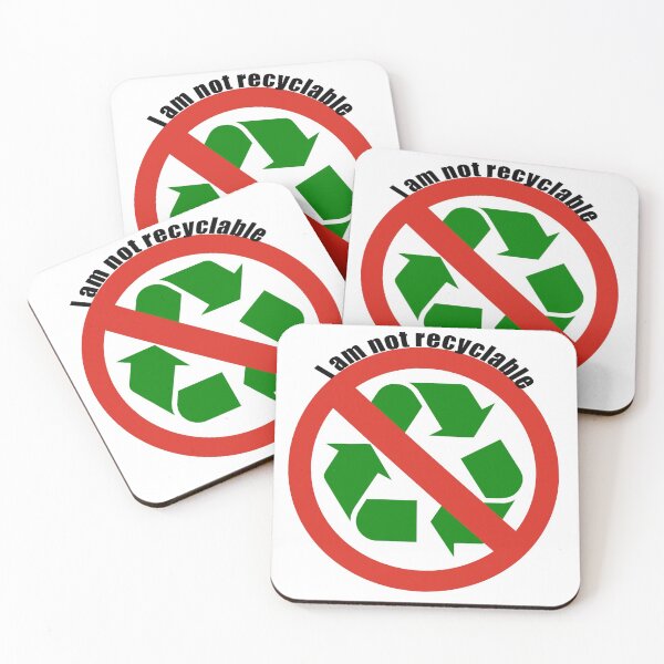 Item preview, i am not recyclable v.1 designed and sold by Edgar Moya.