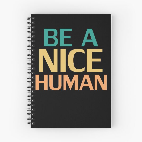 Item preview, Be A Nice Human  designed and sold by XYZ Studio.