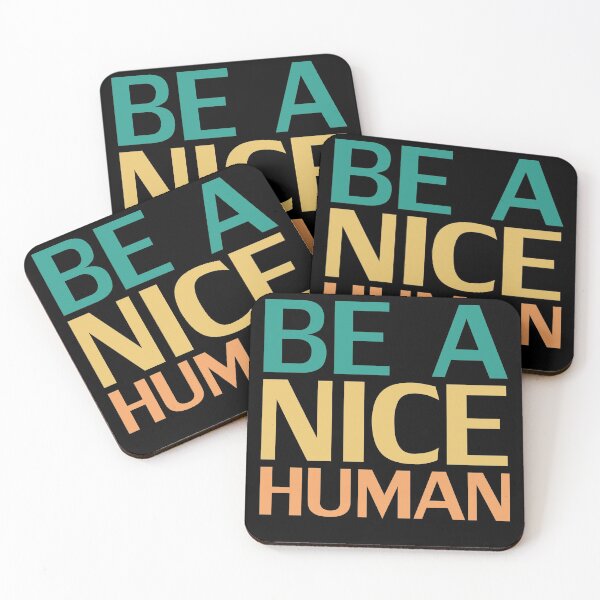 Item preview, Be A Nice Human  designed and sold by XYZ Studio.