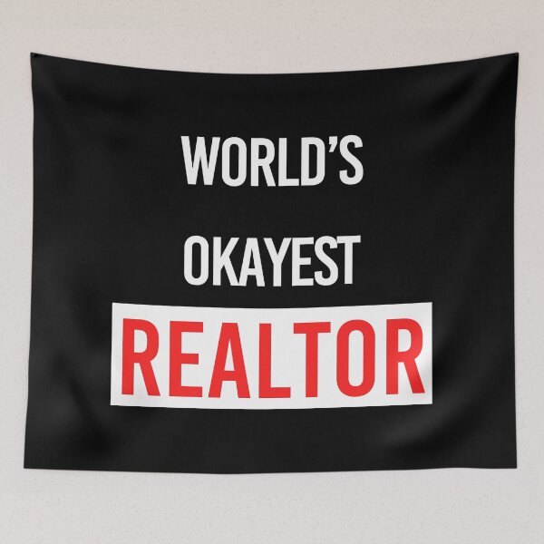 Item preview, World's Okayest Realtor designed and sold by DinoSpirit.