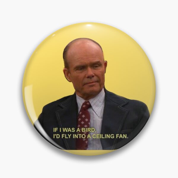 Item preview, Red Forman Quote designed and sold by abbeygfrerer.