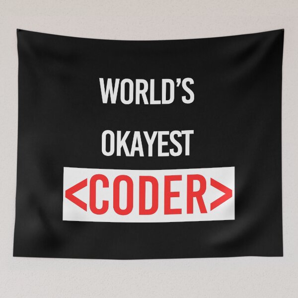 Item preview, World's Okayest Coder designed and sold by DinoSpirit.