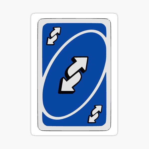 Uno Reverse Card Sticker By Ellasaunders7 Redbubble