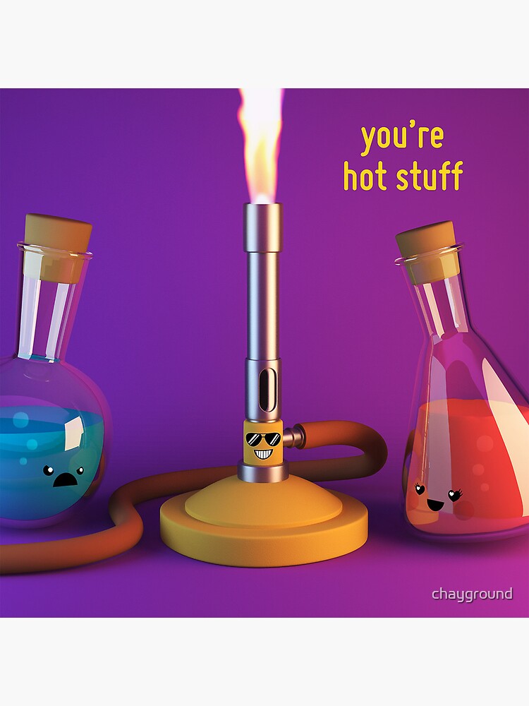 Hot Stuff Bunsen Burner Cute Chemistry