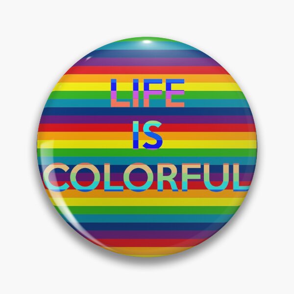 Item preview, Life Is Colorful designed and sold by basitcv.