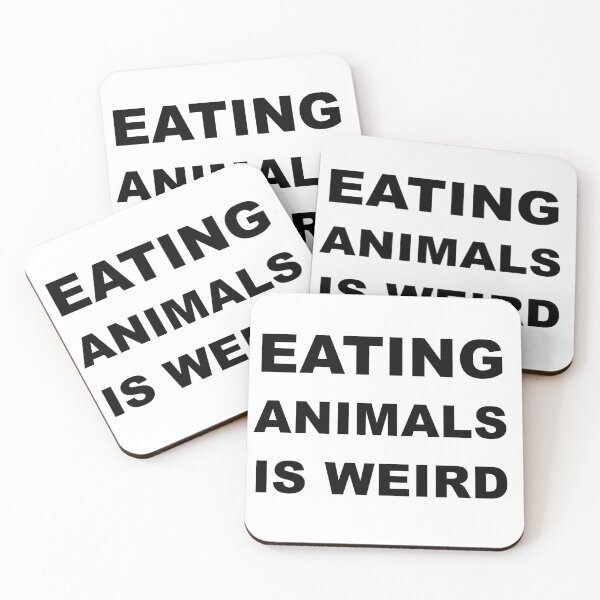 Item preview, Eating Animals Is Weird - Vegan - Animal Rights designed and sold by Rob French.