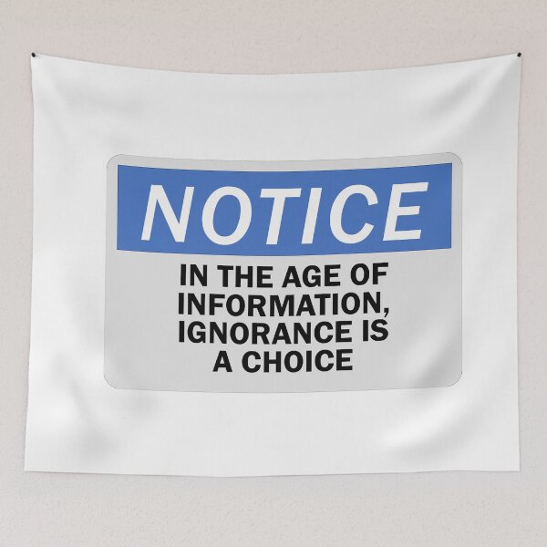 Item preview, Ignorance is a Choice designed and sold by BodaciousPine.