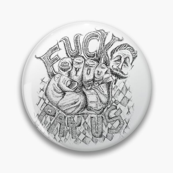 Item preview, Fuck You Pay Us designed and sold by Cory Clark.