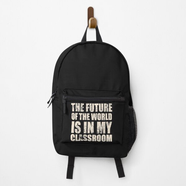 Item preview, The FUTURE of the WORLD is in my CLASSROOM designed and sold by Birdtheman12345.