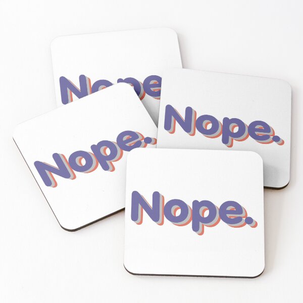 Item preview, Nope. designed and sold by Quirkball.