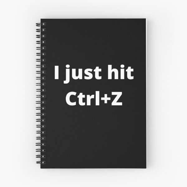 Item preview, I just hit Ctrl+Z designed and sold by haroldcrow.